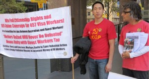 Trotskyist Platform banner at Sydney May Day 2013 rally opposes competition for jobs between local and 457 Visa workers and calls for local and 457 Visa workers to unite to take industrial action to force bosses to increase hiring.